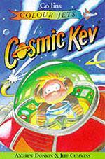 Cosmic Kev (Colour Jets) -- Paperback / softback