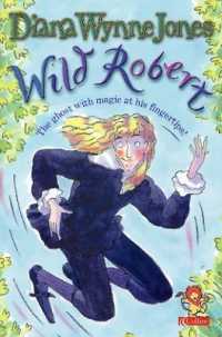ダイアナ・ウィン・ジョーンズ著『いたずらロバート』（原書）<br>Wild Robert (Red Storybook)