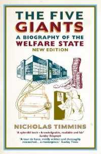 The Five Giants : A Biography of the Welfare State （Revised）