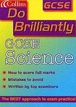 Do Brilliantly at Gcse Sci