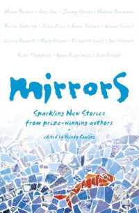Mirrors : Sparkling New Stories from Prize-Winning Authors
