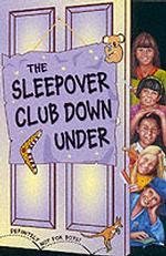The Sleepover Club Down Under (The Sleepover Club) 〈37〉 （New title）