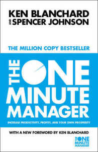 The One Minute Manager: Increase Productivity, Profits and Your Own Prosperity (One Minute Manager) （New）