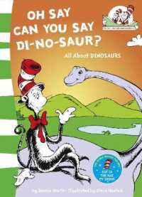 Oh Say Can You Say Di-no-saur? : All about Dinosaurs (The Cat in the Hat's Learning Library)