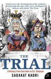 The Trial : A History from Socrates to O. J. Simpson