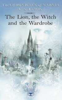 『ライオンと魔女』（原書）<br>The Lion, the Witch and the Wardrobe (The Chronicles of Narnia)