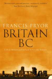 Britain BC : Life in Britain and Ireland before the Romans