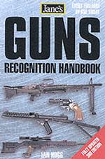 Jane's Guns Recognition Guide - 3rd Edition -- Paperback (English Language Edition)