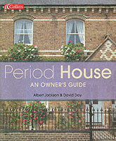 Period House : An Owners Guide