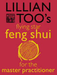 Lillian Too's Flying Star : Feng Shui for the Master Practitioner