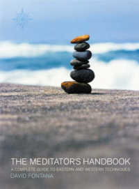 The Meditator's Handbook : A Complete Guide to Eastern and Western Techniques