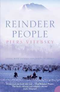 Reindeer People : Living with Animals and Spirits in Siberia