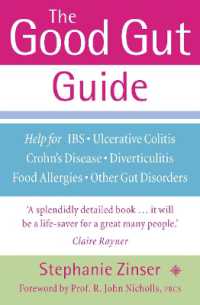 The Good Gut Guide : Help for IBS, Ulcerative Colitis, Crohn's Disease, Diverticulitis, Food Allergies and Other Gut Problems