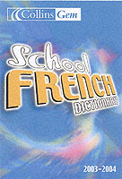 Collins Gem School French Dictionary -- Paperback (French Language Edition)