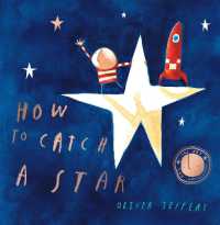 オリヴァ－・ジェファ－ズ作『みつけたよ、ぼくだけのほし』（原書）<br>How to Catch a Star （20th Anniversary）