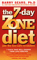 7-day Zone Diet : Join the Low-carb Revolution! -- Paperback
