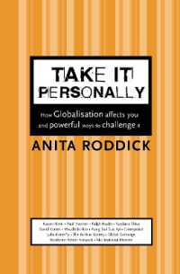 Take It Personally : How Globalisation Affects You and Powerful Ways to Challenge it