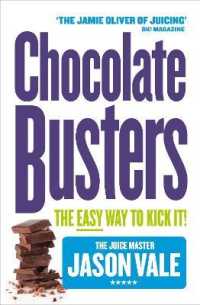 Chocolate Busters : The Easy Way to Kick it!