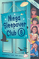 Mega Sleepover 8