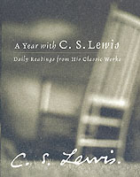 Year with C. S. Lewis : Daily Readings from his Classic Works -- Hardback (English Language Edition)