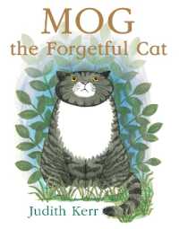 ジュディス・カ－作『わすれんぼうのねこモグ』（原書）<br>Mog the Forgetful Cat