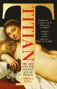 Titian : His Life and the Golden Age of Venice -- Paperback / softback