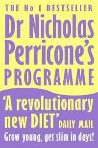 Dr Nicholas Perricone's Programme : Grow Young, Get Slim, in Days!