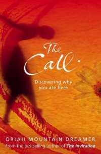 The Call : Discovering Why You are Here