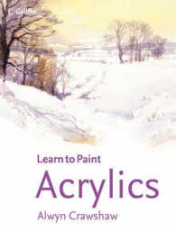 Learn to Paint: Acrylics (Learn to Paint) -- Paperback / softback