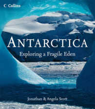 Antarctica : Exploring a Fragile Eden