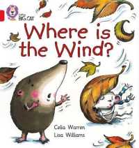 Where is the Wind? : Band 02b/Red B (Collins Big Cat)