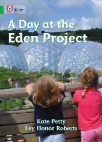 A Day at the Eden Project : Band 05/Green (Collins Big Cat)