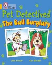 Pet Detectives: the Ball Burglary : Band 09/Gold (Collins Big Cat)