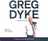 Greg Dyke : Inside Story