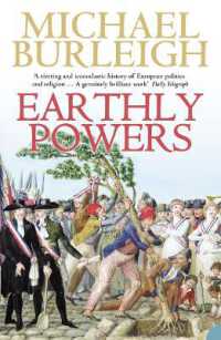 Earthly Powers : The Conflict between Religion & Politics from the French Revolution to the Great War