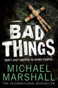 Bad Things -- Paperback