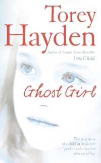 Ghost Girl : The True Story of a Child in Desperate Peril - and a Teacher Who Saved Her