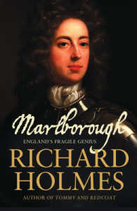 初代マールバラ公<br>Marlborough: England's Fragile Genius