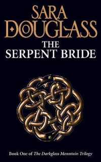 The Serpent Bride (The Darkglass Mountain Trilogy)