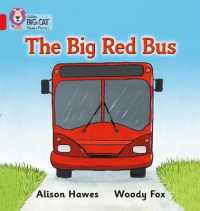 The Big Red Bus : Band 02a/Red a (Collins Big Cat Phonics)