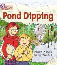 Pond Dipping : Band 02b/Red B (Collins Big Cat Phonics)