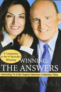 Winning : The Answers Confronting 74 of the Toughest Questions in Business Today