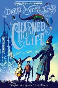 『魔女と暮らせば』（原書）<br>Charmed Life (Essential Modern Classics)