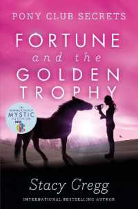 Fortune and the Golden Trophy (Pony Club Secrets)