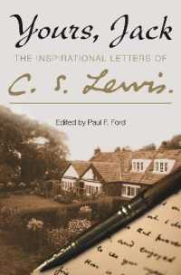 Yours, Jack : The Inspirational Letters of C. S. Lewis