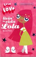 Livin' La Vida Lola (Lola Love) -- Paperback
