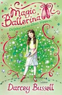 Delphie and the Glass Slippers (Magic Ballerina)