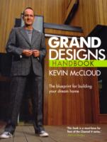 Grand Designs Handbook : The Blueprint for Building Your Dream Home -- Paperback / softback