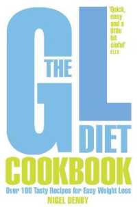 The GL Diet Cookbook : Over 150 Tasty Recipes for Easy Weight Loss