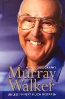 Murray Walker - My Autobiography -- Hardback